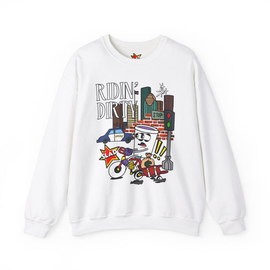 RIDIN' DIRTY SWEATSHIRT